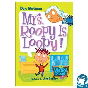 3 !Mrs. Roopy is loopy