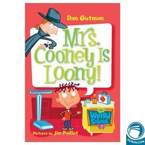 7 !Mrs. Cooney is loony