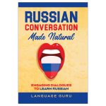 Russian Conversation Made Natural