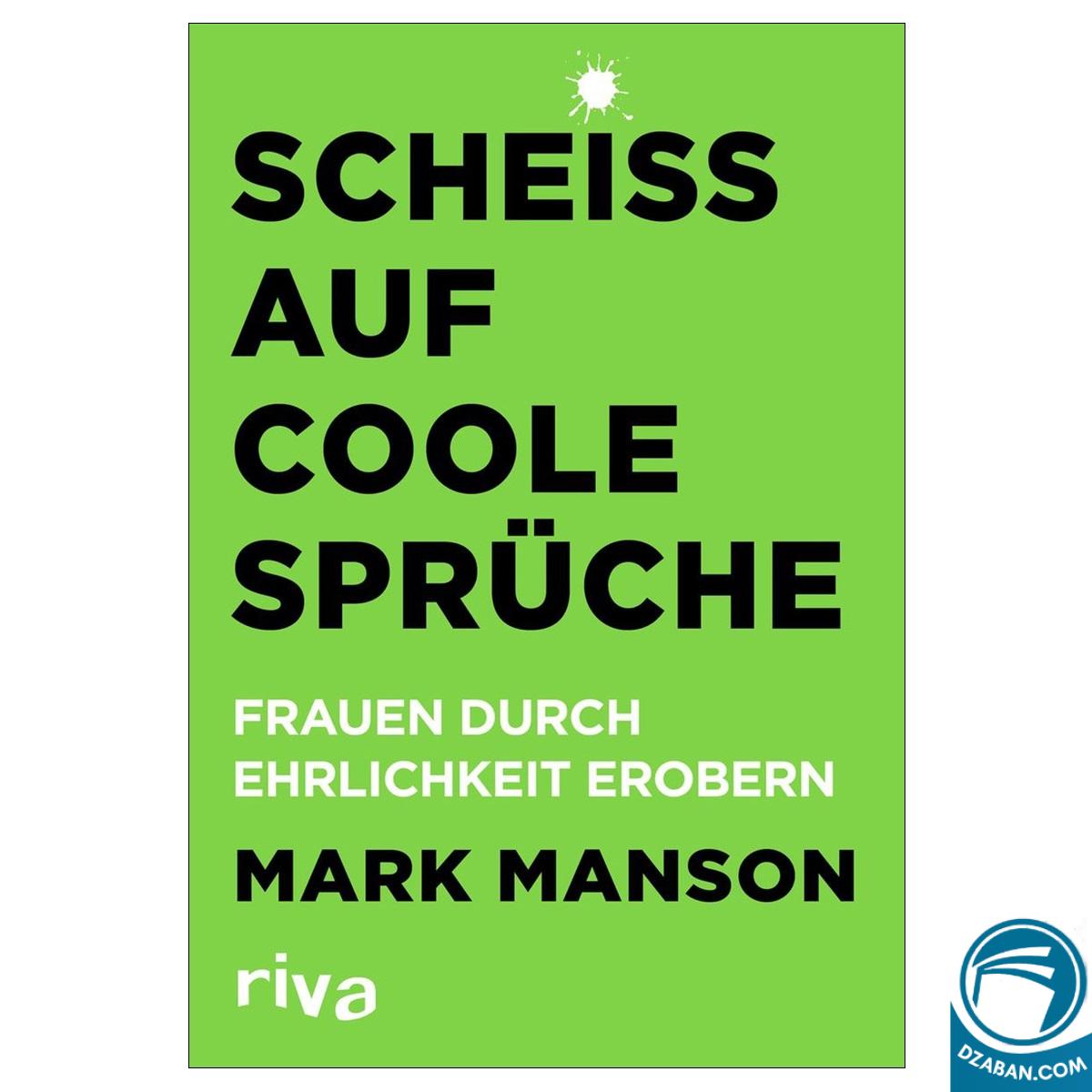 Scheiss auf coole Spruche (German Edition)