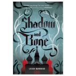 Shadow and Bone