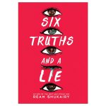 Six Truths and a Lie