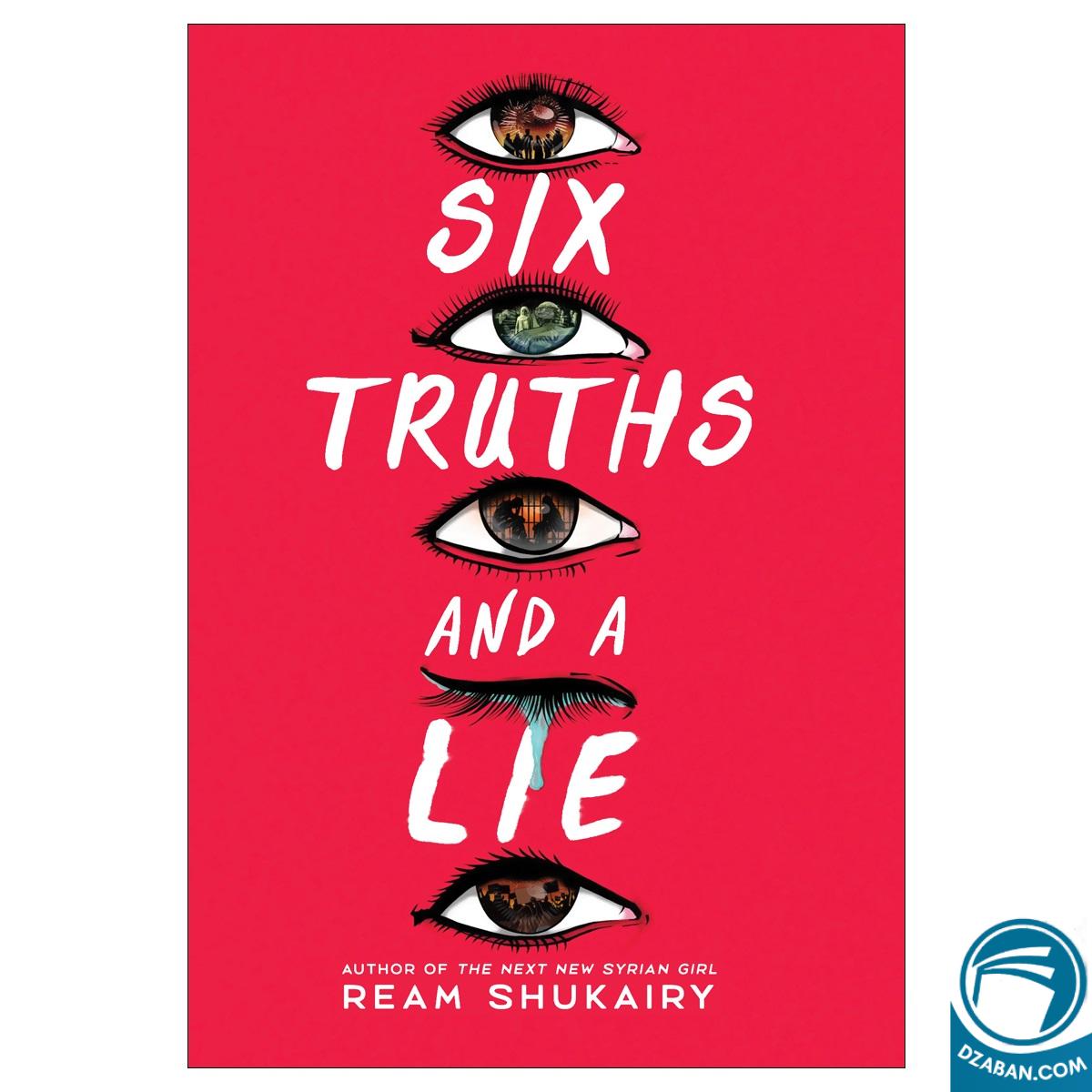 Six Truths and a Lie