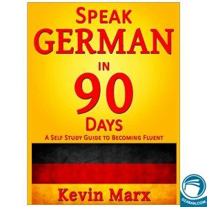 Speak German in 90 Days