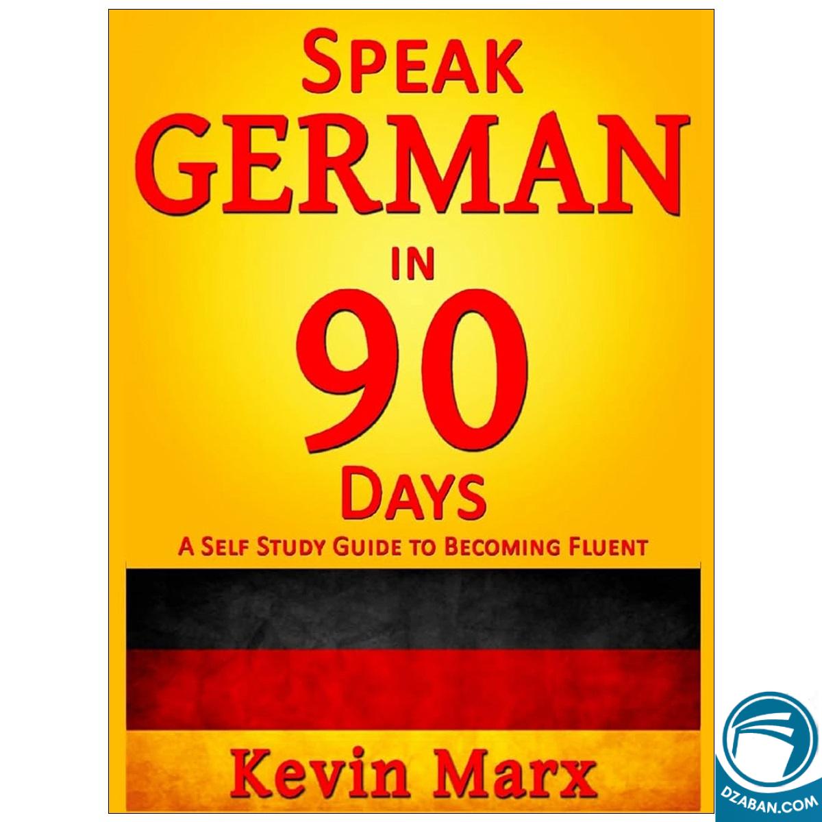 Speak German in 90 Days