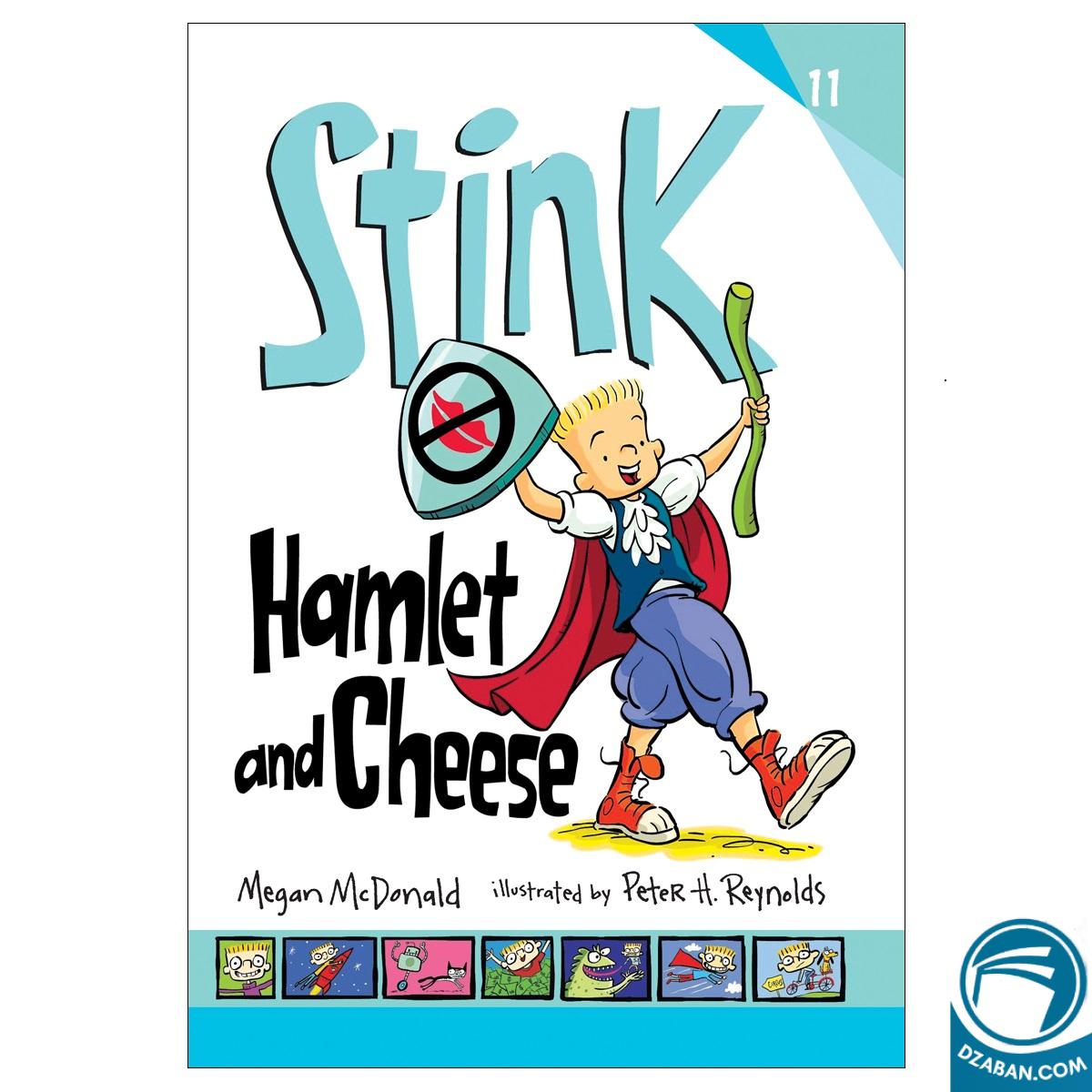 Stink Hamlet and Cheese 11