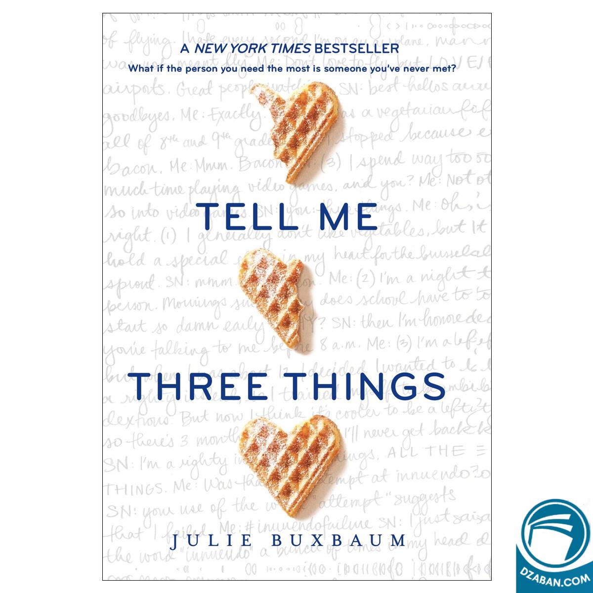 Tell Me Three Things