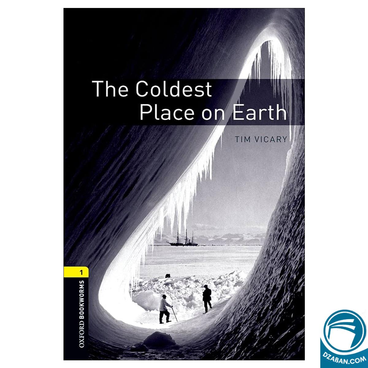 The Coldest Place on Earth