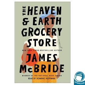 The Heaven & Earth Grocery Store