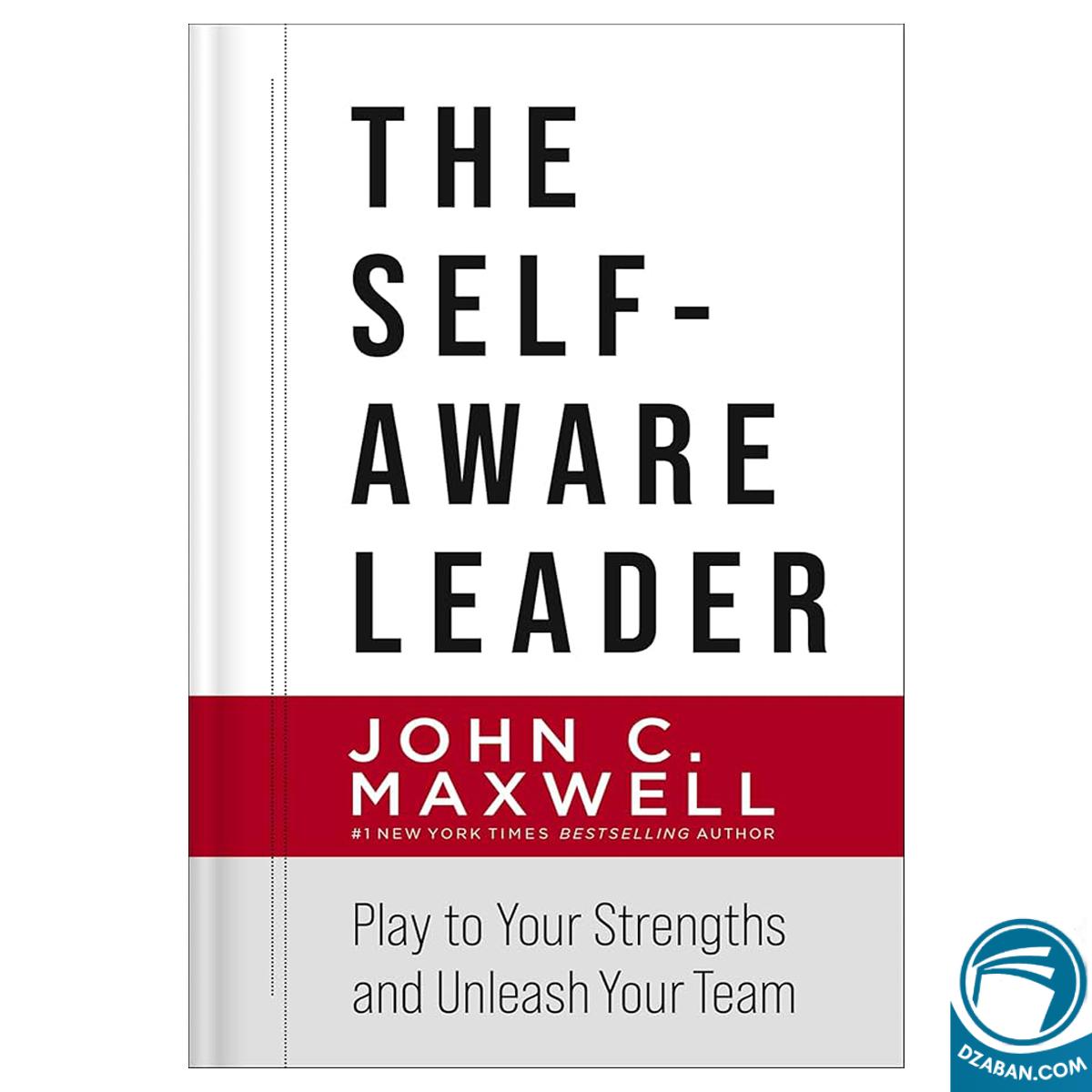 The Self-Aware Leader