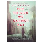 The Things We Cannot Say