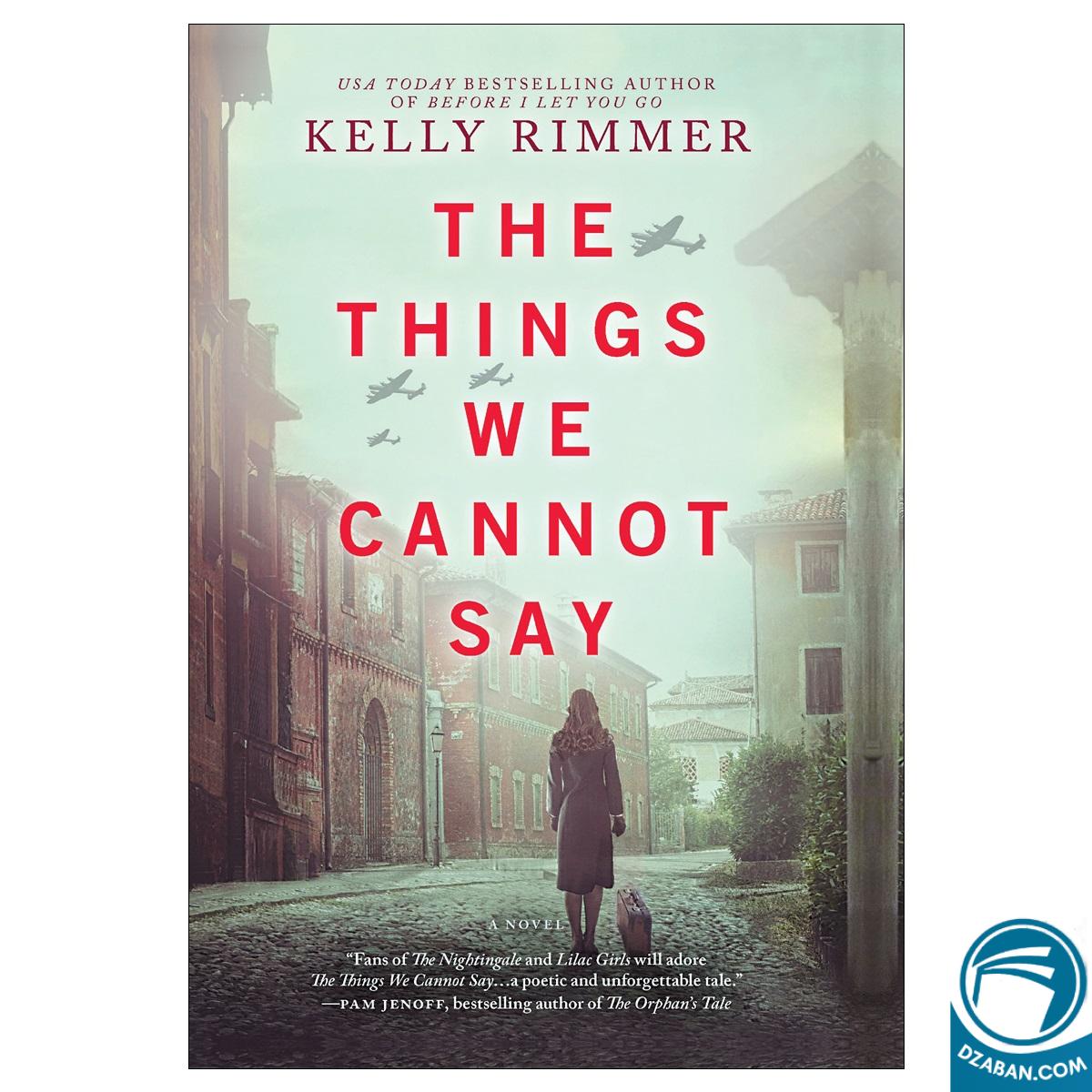 The Things We Cannot Say