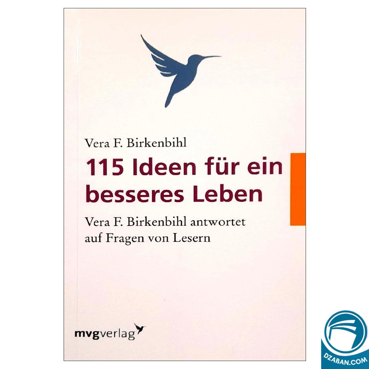 رمان آلمانی 115Ideen für ein besseres Leben