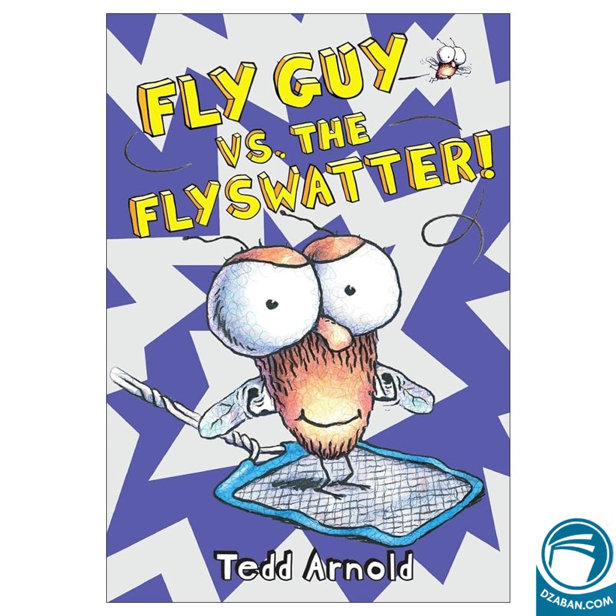 !Fly Guy vs. the Flyswatter