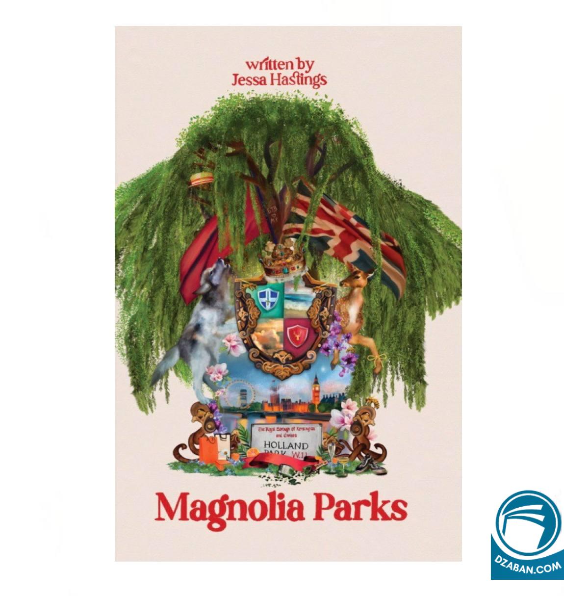 رمان Magnolia parks