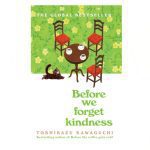 Before we forget kindness