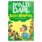 Roald Dahl Billy and the Minpins