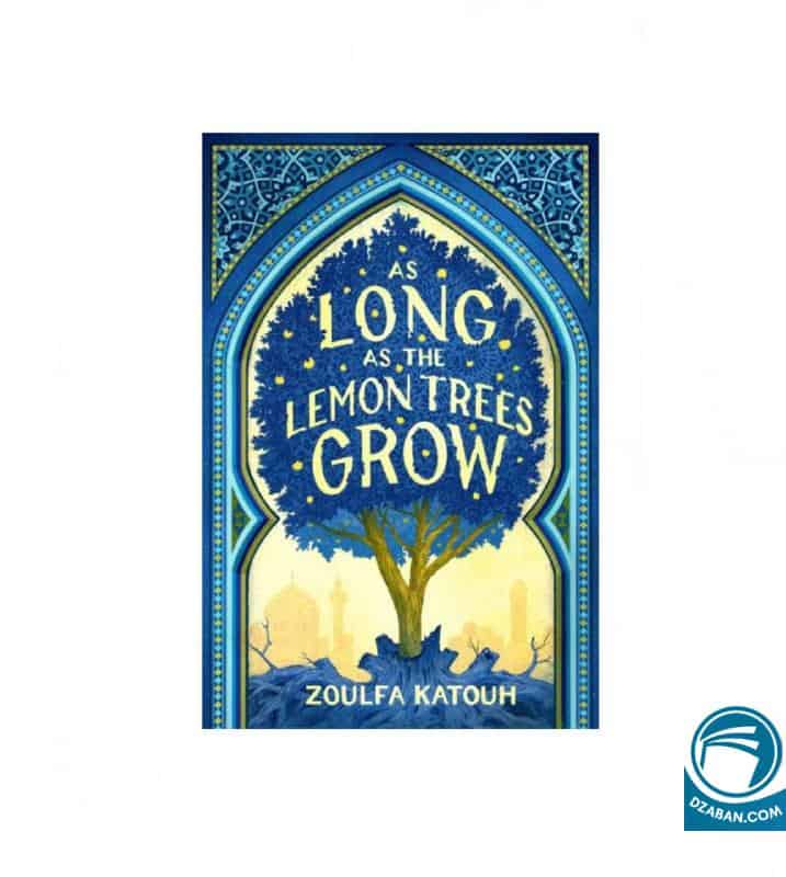 درخت لیمو و کتاب "As Long As The Lemon Trees Grow" نوشته زولفا کاتوه.