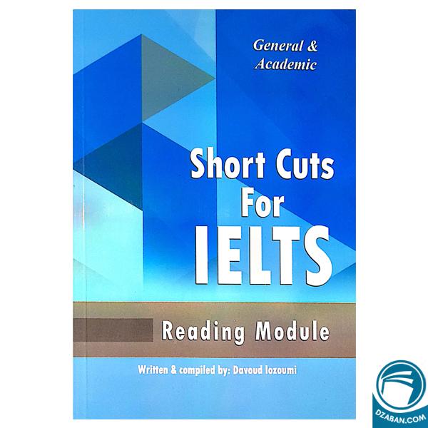 Short Cuts For IELTS General & Academic Reading