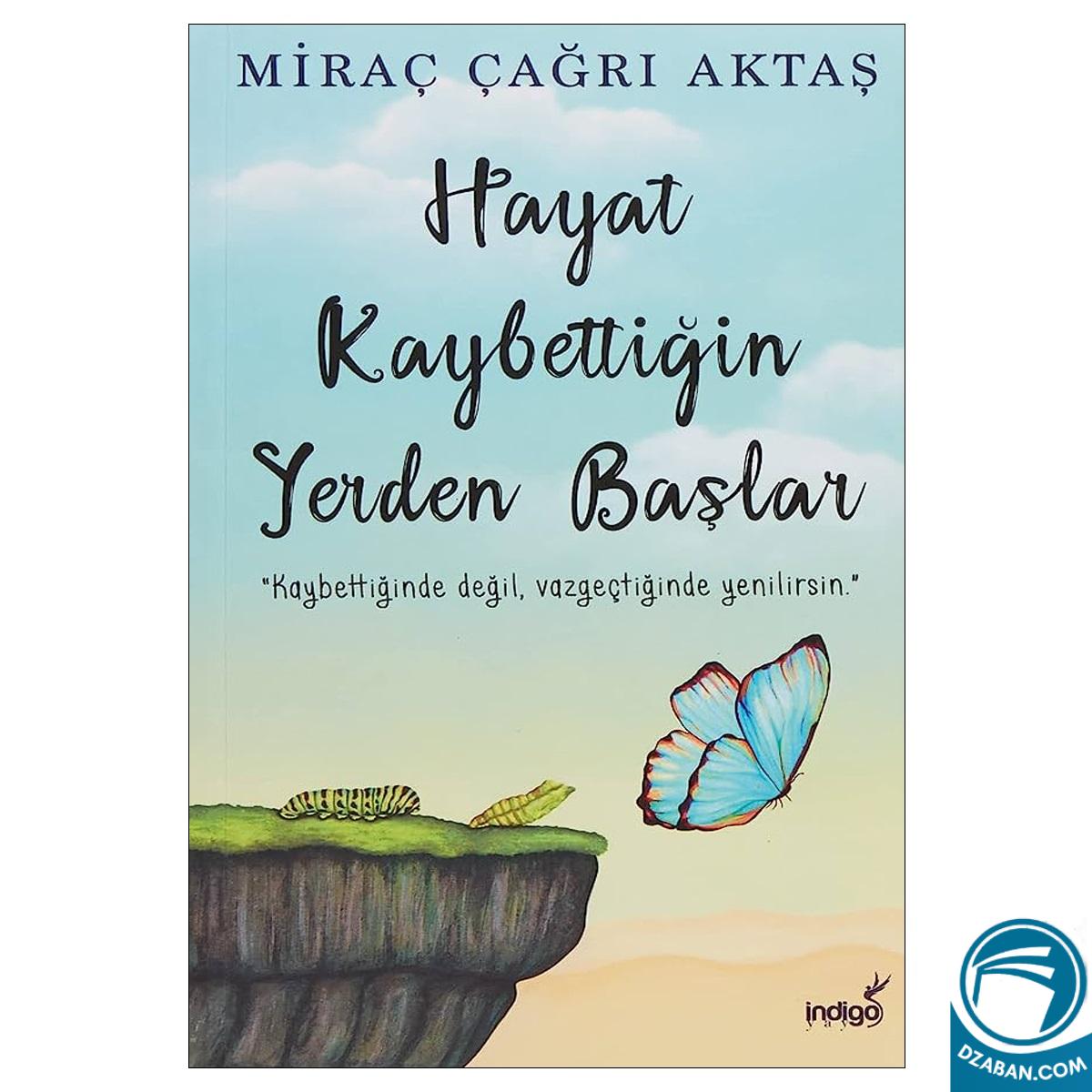 رمان ترکی Hayat Kaybettigin Yerden Baslar