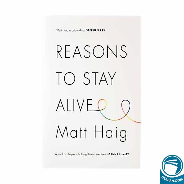 Reasons to Stay Alive