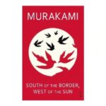 South of the border West of the Sun