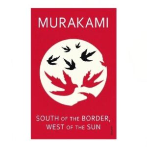 South of the border West of the Sun