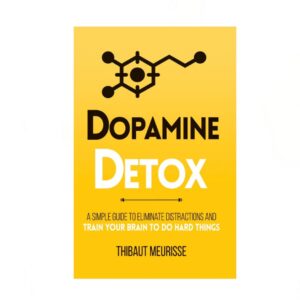 Dopamine Detox
