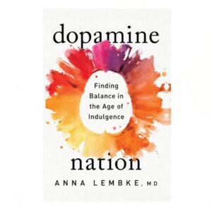 Dopamine Nation