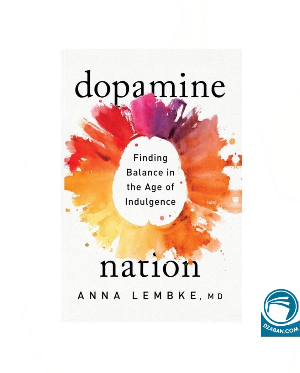 Dopamine Nation