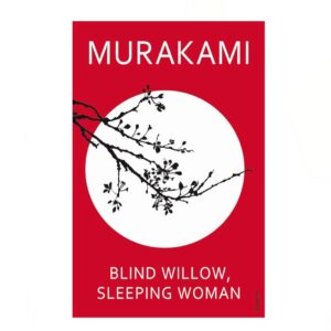 Blind Willow, Sleeping Woman