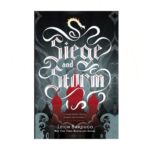 Siege and storm